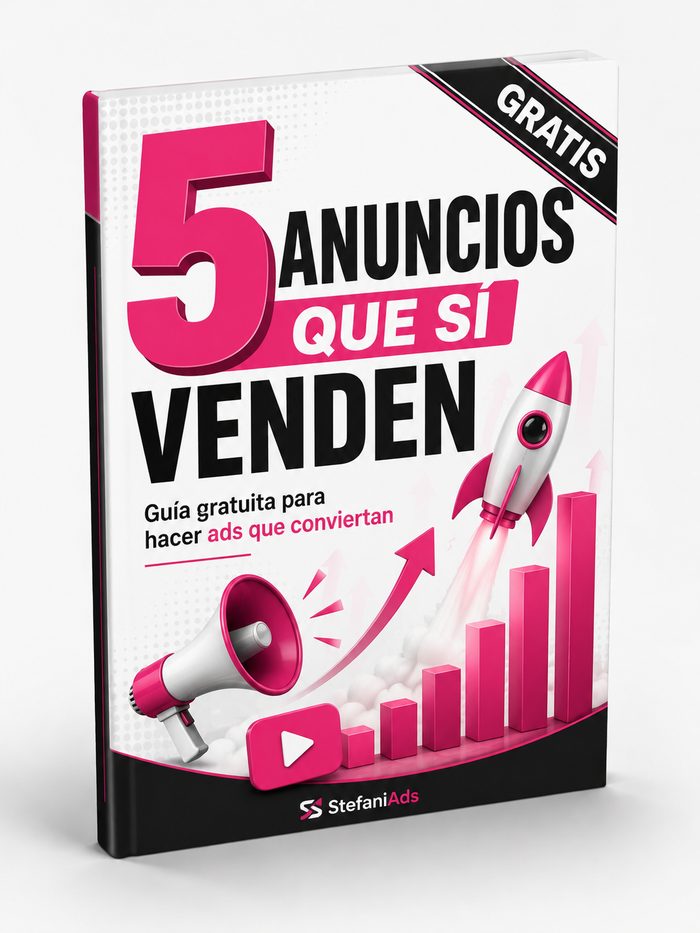 Guía gratuita 5 anuncios que sí venden, de StefaniAds